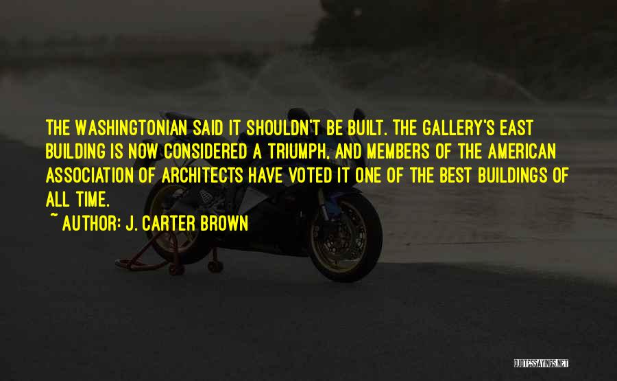 J. Carter Brown Quotes 702064