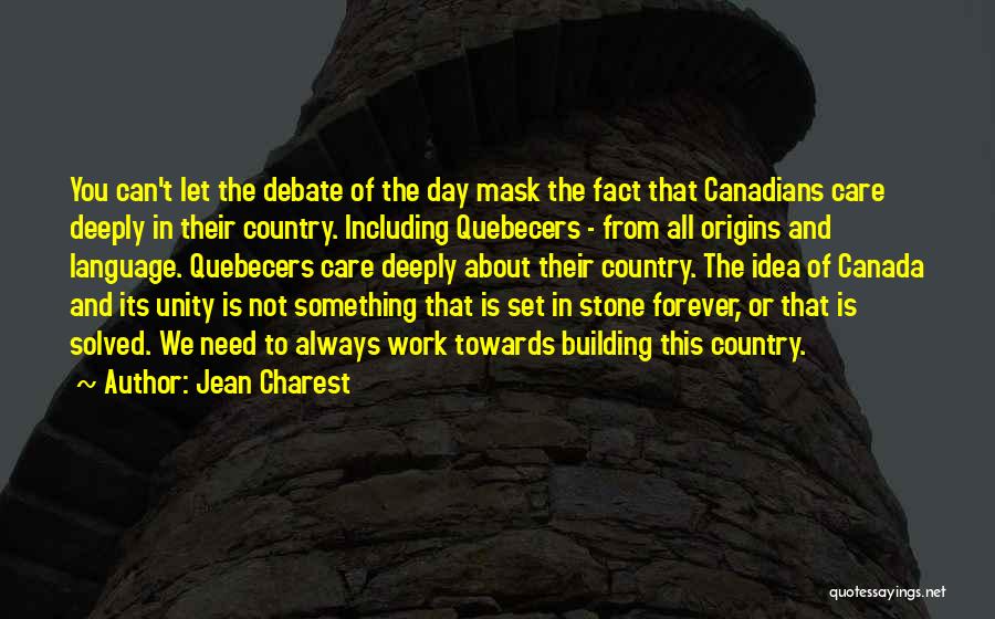 J Charest Quotes By Jean Charest