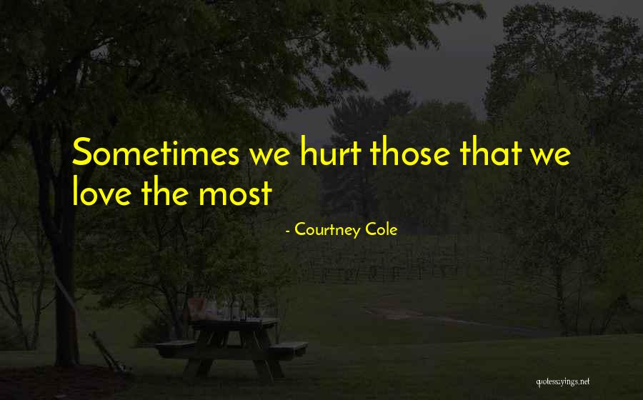 J Cole Love Me Not Quotes By Courtney Cole