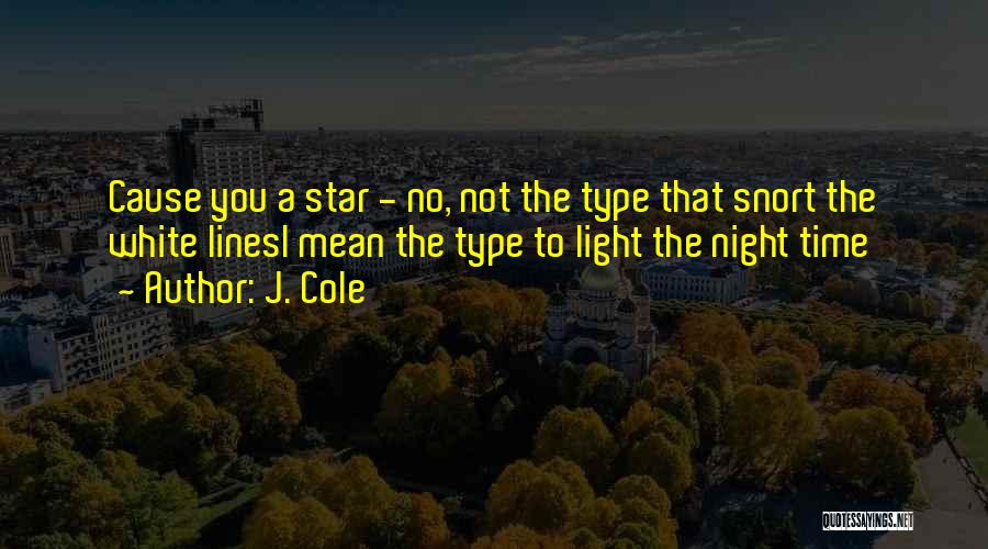 J. Cole Quotes 1392486