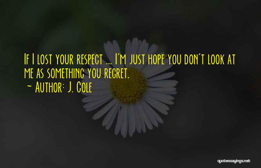 J. Cole Quotes 213568