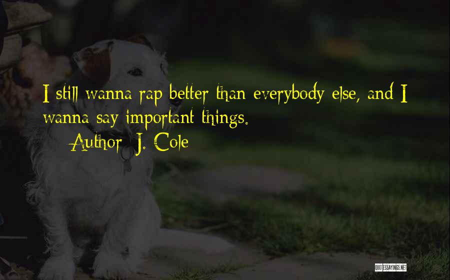 J Cole Rap Quotes By J. Cole