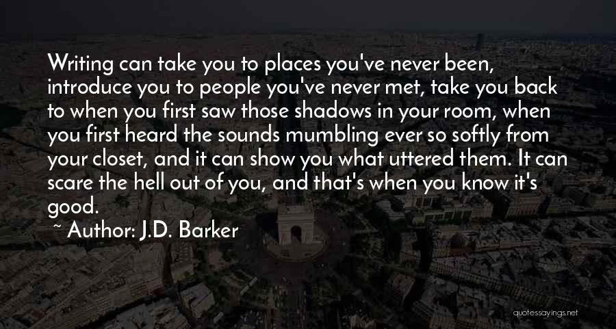 J.D. Barker Quotes 2169190