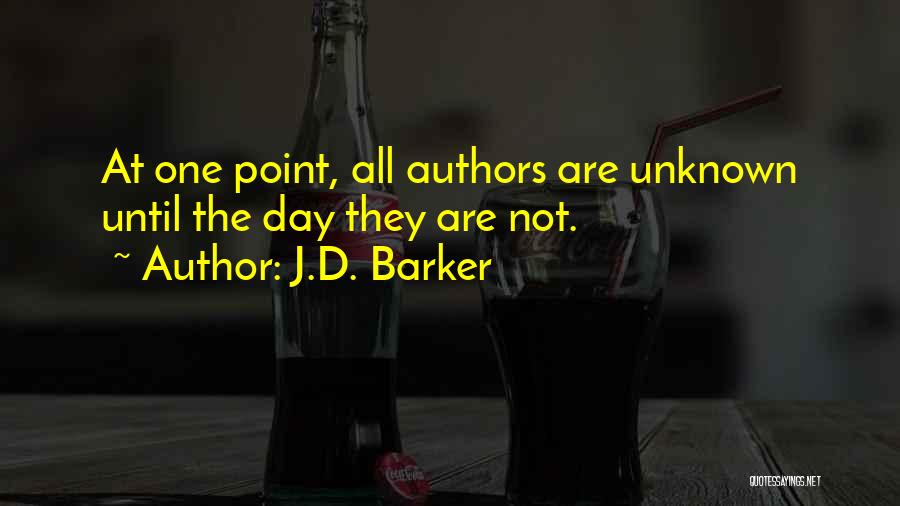 J.D. Barker Quotes 908585