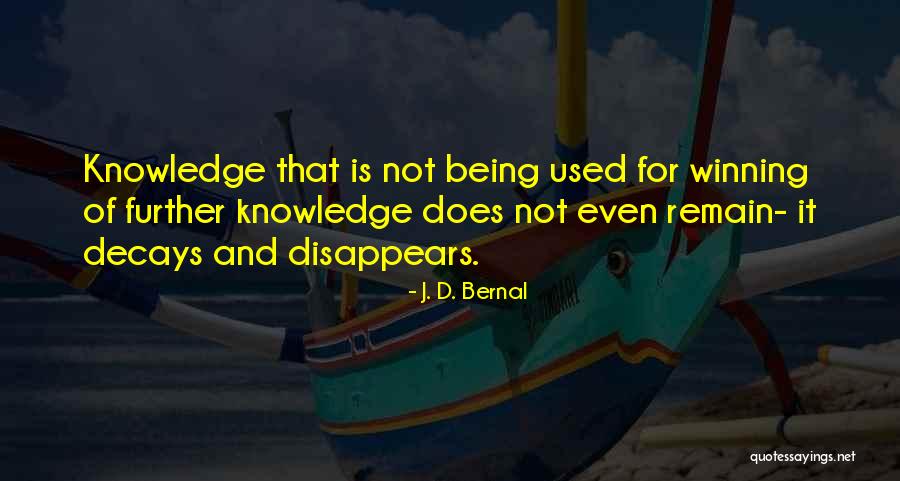 J. D. Bernal Quotes 1694563 J. D. Bernal Quotes 1694563
