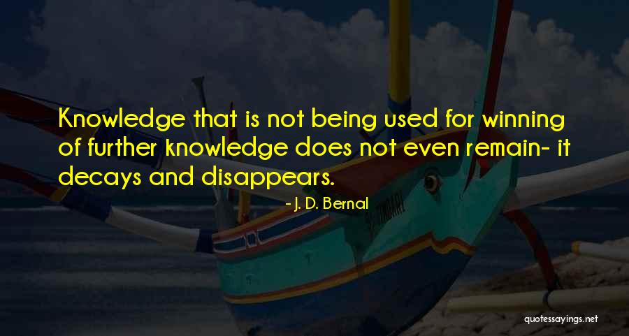 J. D. Bernal Quotes 1694563