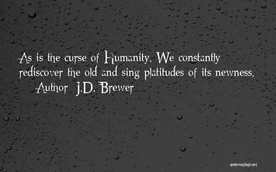 J.D. Brewer Quotes 2118008