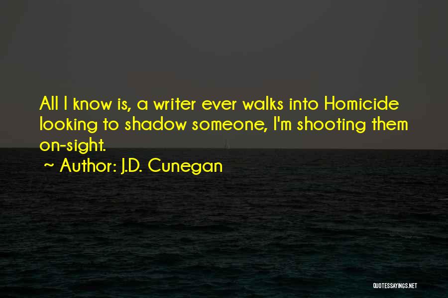 J.D. Cunegan Quotes 1090769