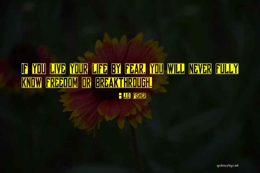 J.D. Fisher Quotes 315144 J.D. Fisher Quotes 315144