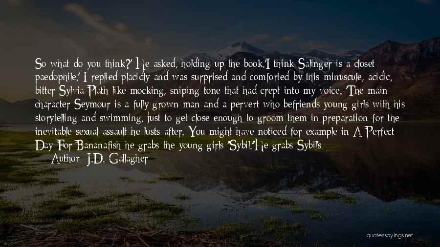 J.D. Gallagher Quotes 208564