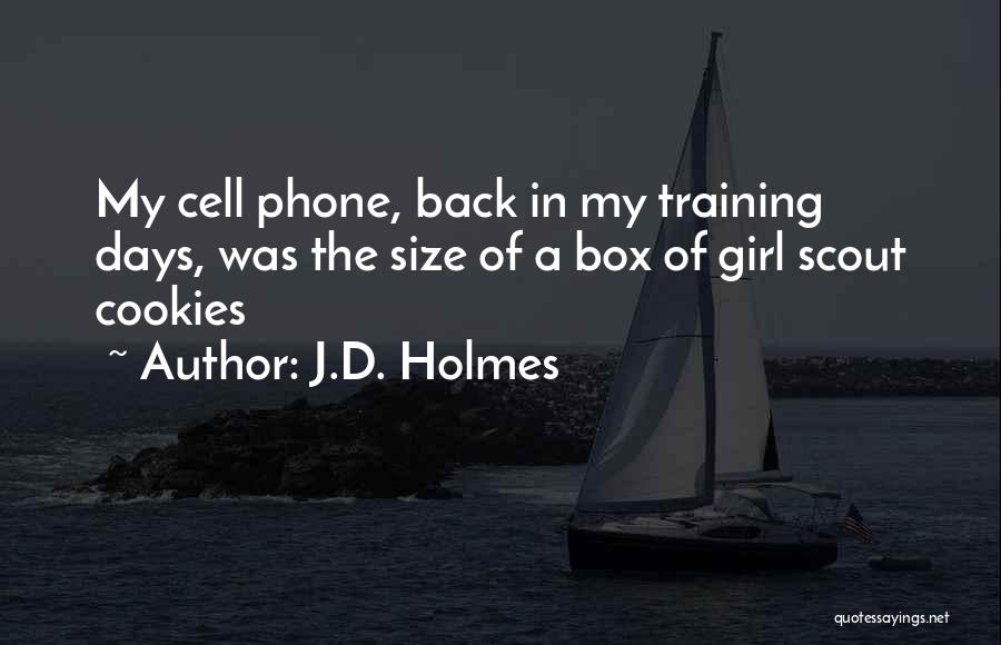 J.D. Holmes Quotes 973561