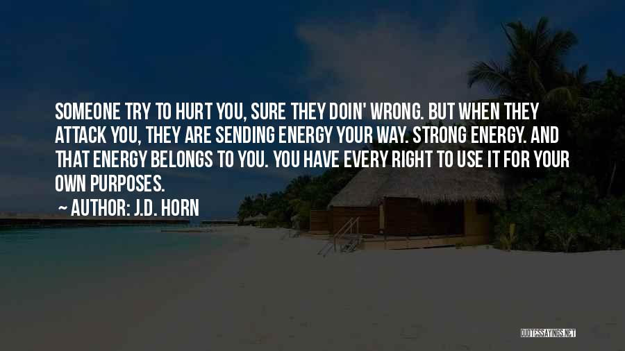 J.D. Horn Quotes 2067902