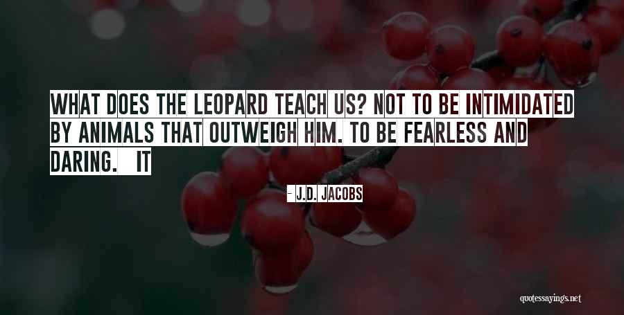 J.D. Jacobs Quotes 92299 J.D. Jacobs Quotes 92299
