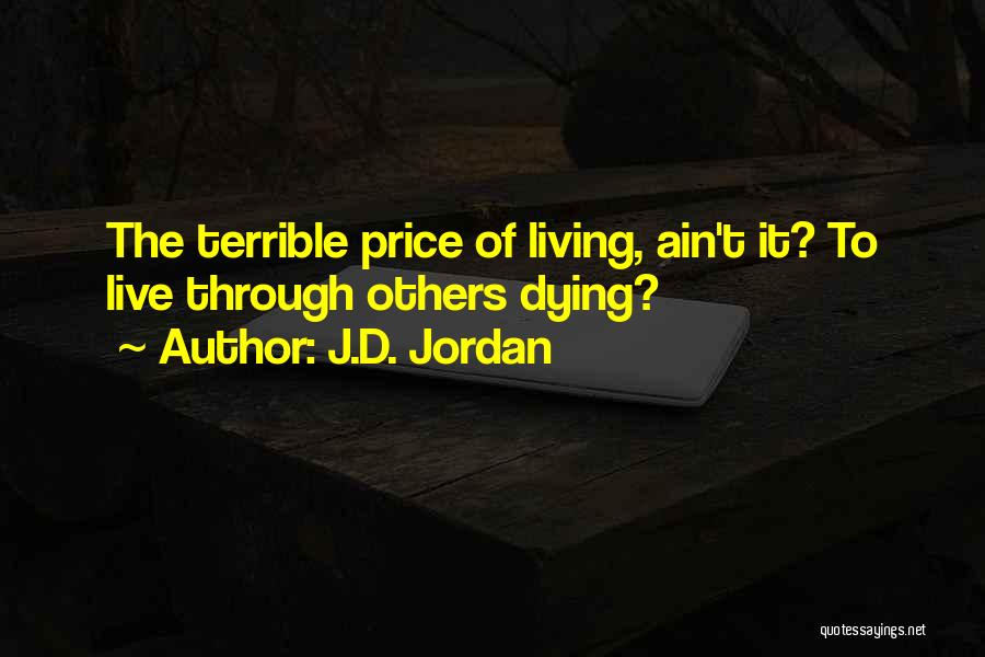 J.D. Jordan Quotes 1891669