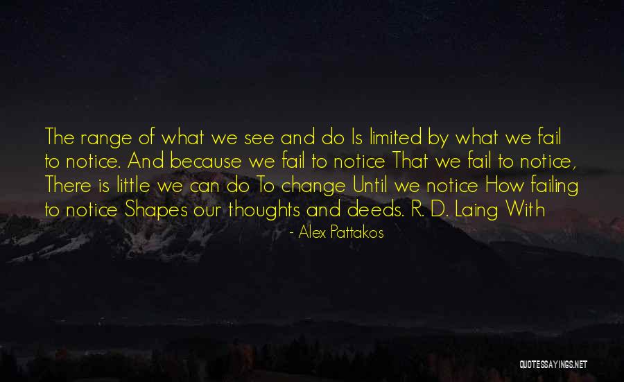 J D Laing Quotes By Alex Pattakos J D Laing Quotes By Alex Pattakos