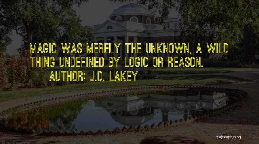 J.D. Lakey Quotes 1026983