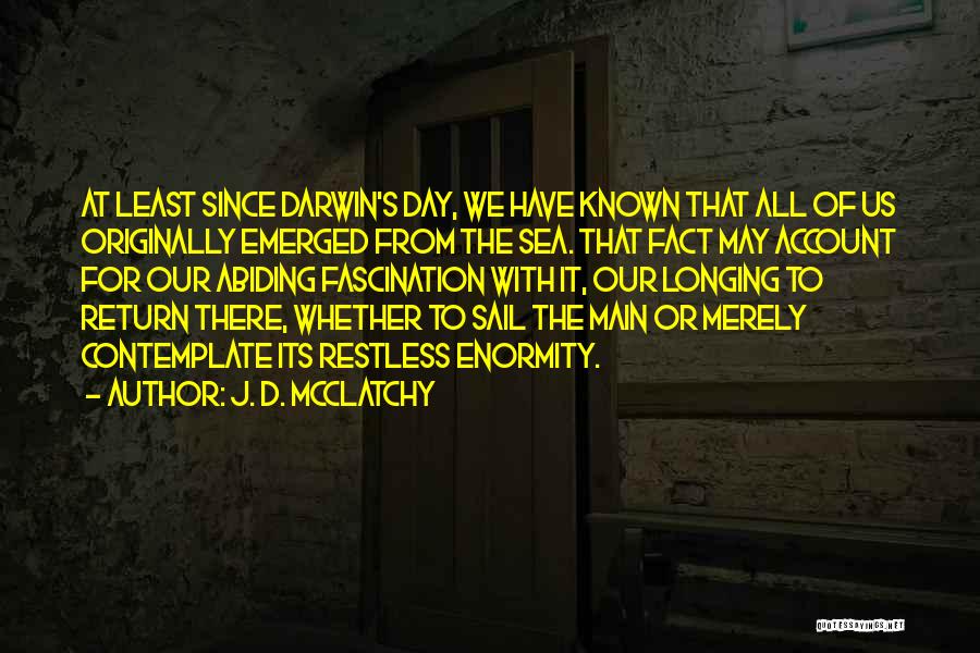J. D. McClatchy Quotes 826585
