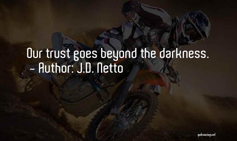 J.D. Netto Quotes 183419