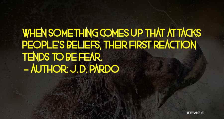 J. D. Pardo Quotes 687232