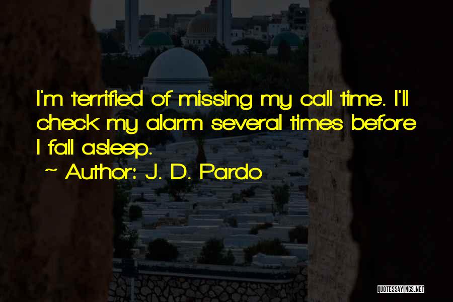 J. D. Pardo Quotes 959260