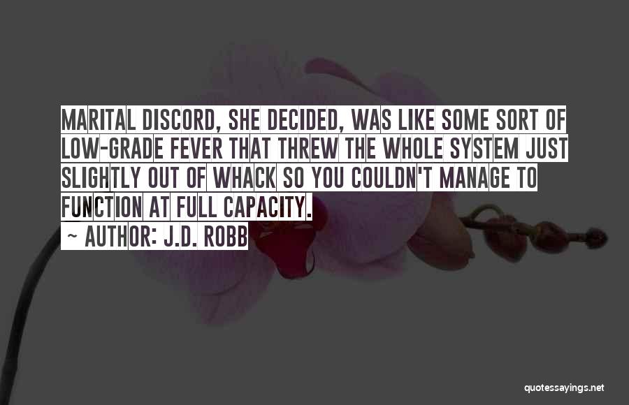 J.D. Robb Quotes 1009170
