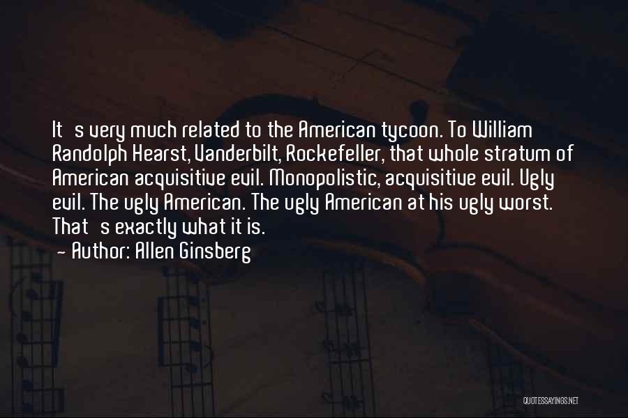 J D Rockefeller Quotes By Allen Ginsberg