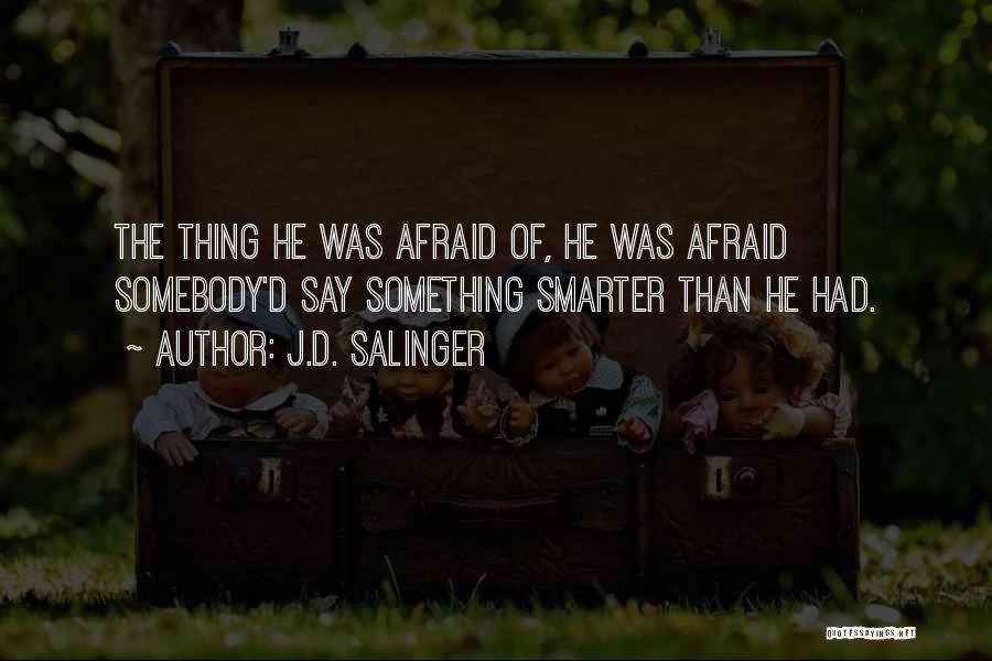 J.D. Salinger Quotes 1195700