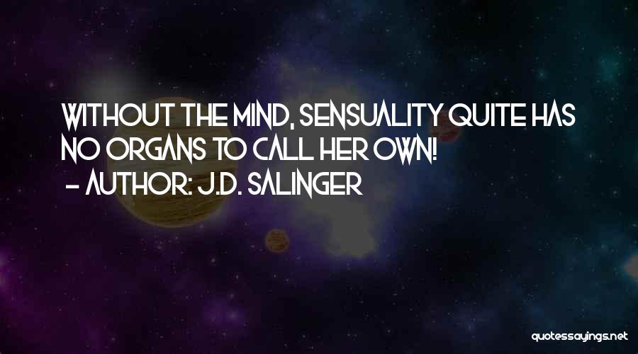 J.D. Salinger Quotes 1516430