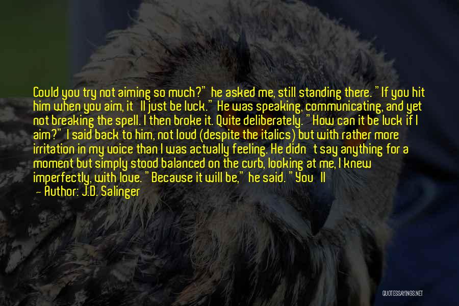 J.D. Salinger Quotes 1543737