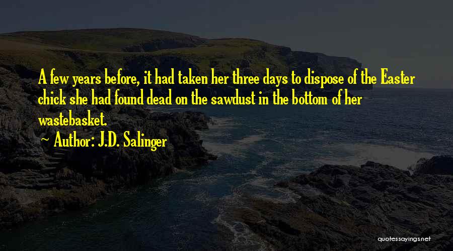 J.D. Salinger Quotes 1630905