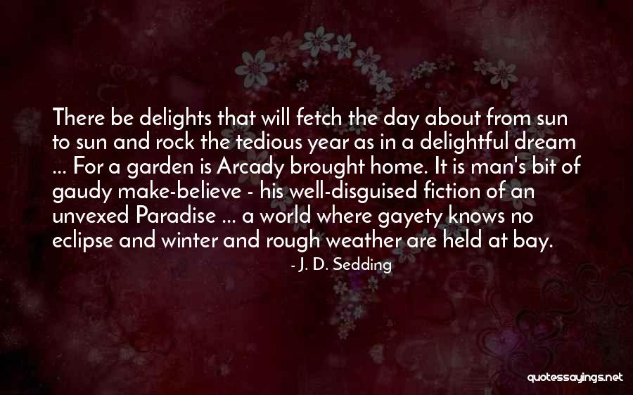 J. D. Sedding Quotes 1867228 J. D. Sedding Quotes 1867228