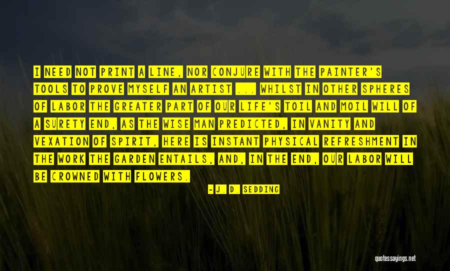 J. D. Sedding Quotes 2002345 J. D. Sedding Quotes 2002345