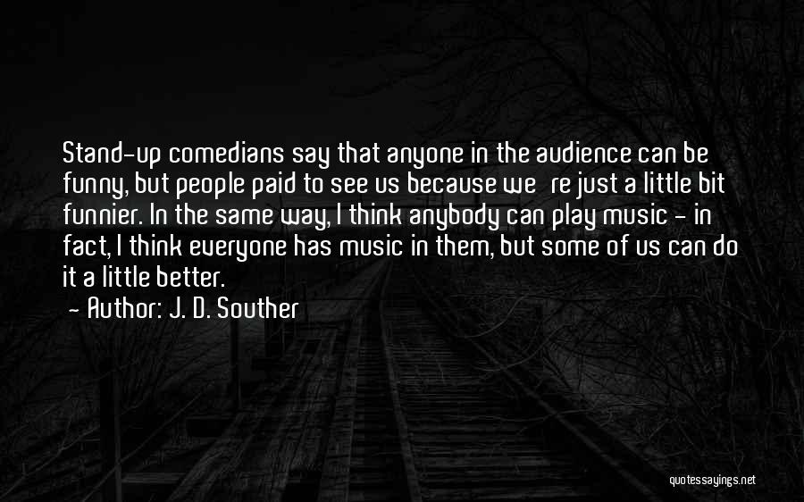 J. D. Souther Quotes 269119