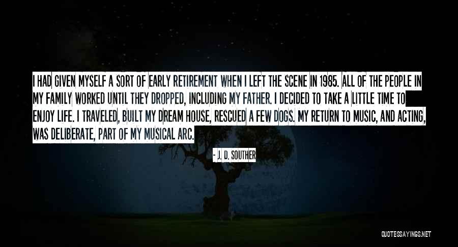 J. D. Souther Quotes 93695 J. D. Souther Quotes 93695