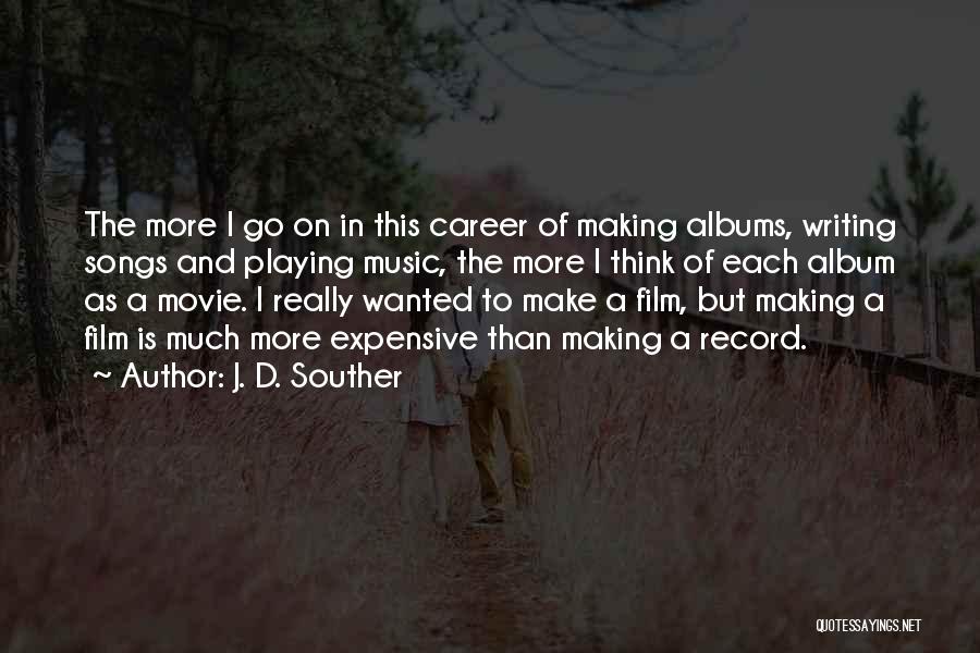 J. D. Souther Quotes 989439