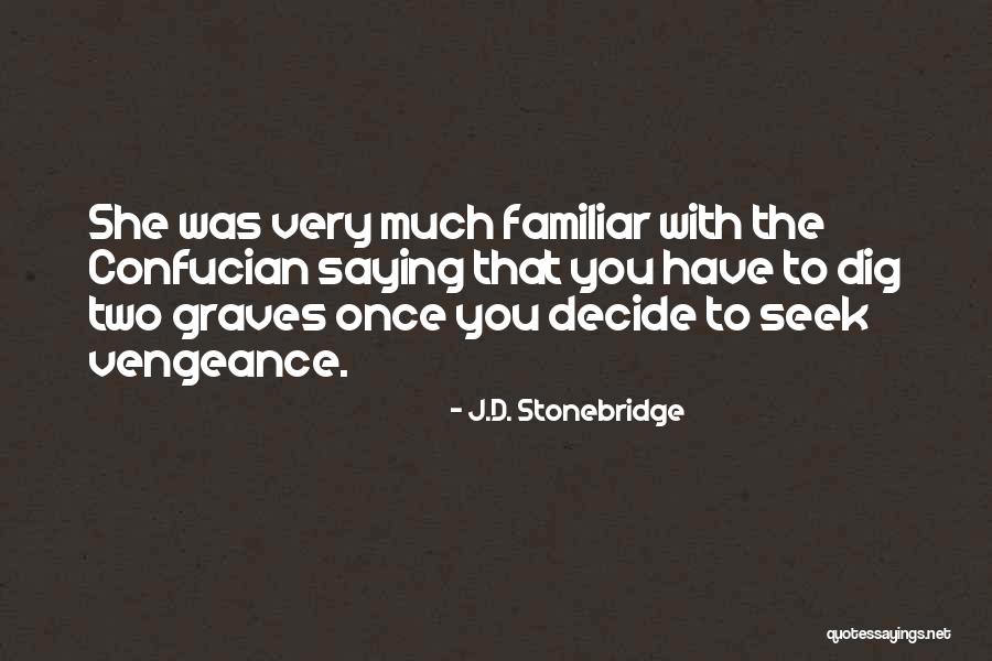 J.D. Stonebridge Quotes 446653