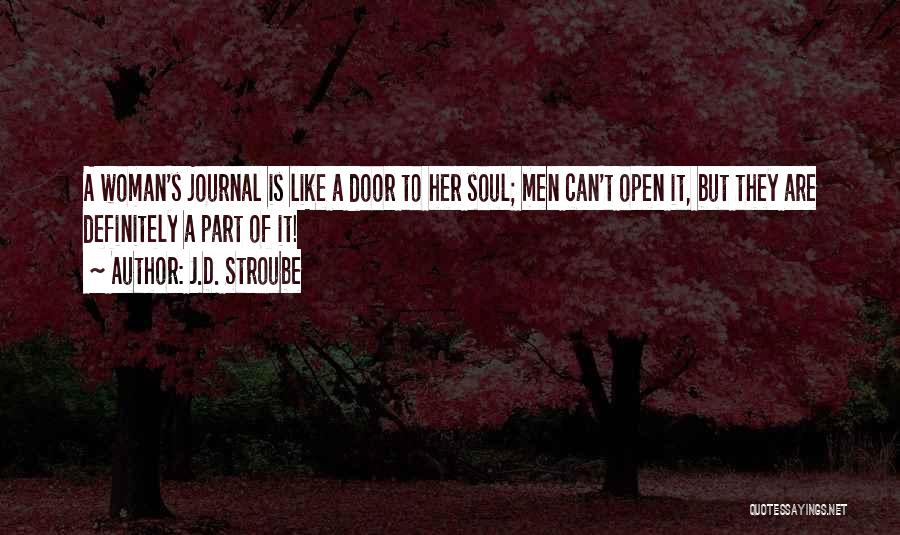 J.D. Stroube Quotes 2165170