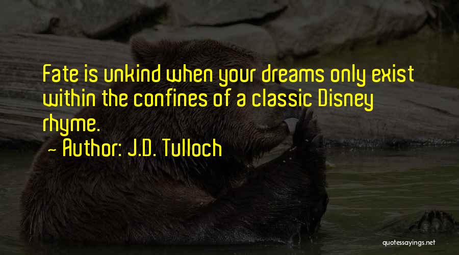 J.D. Tulloch Quotes 1400961