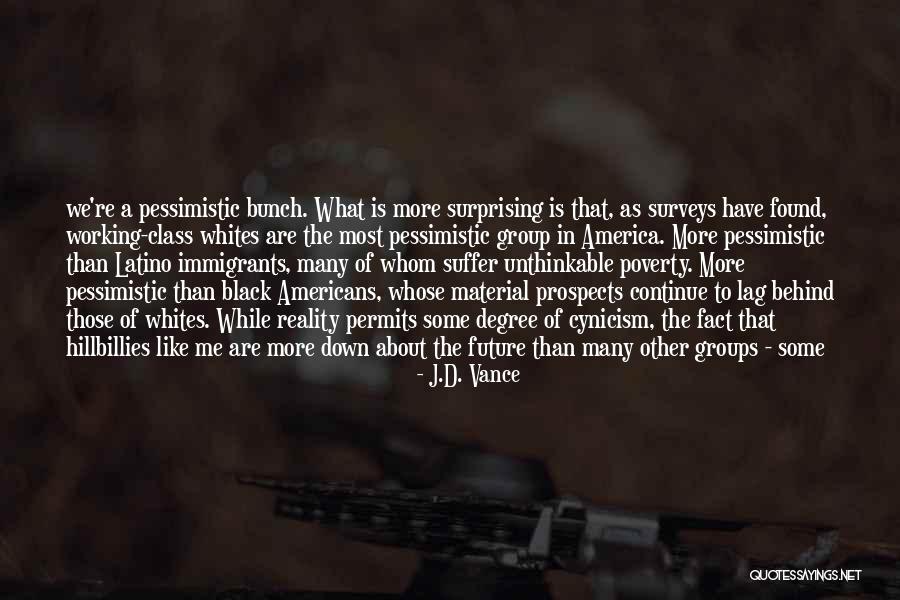 J.D. Vance Quotes 1773768 J.D. Vance Quotes 1773768
