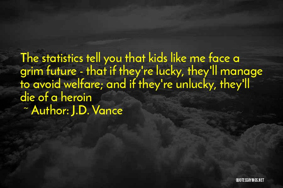 J.D. Vance Quotes 239769