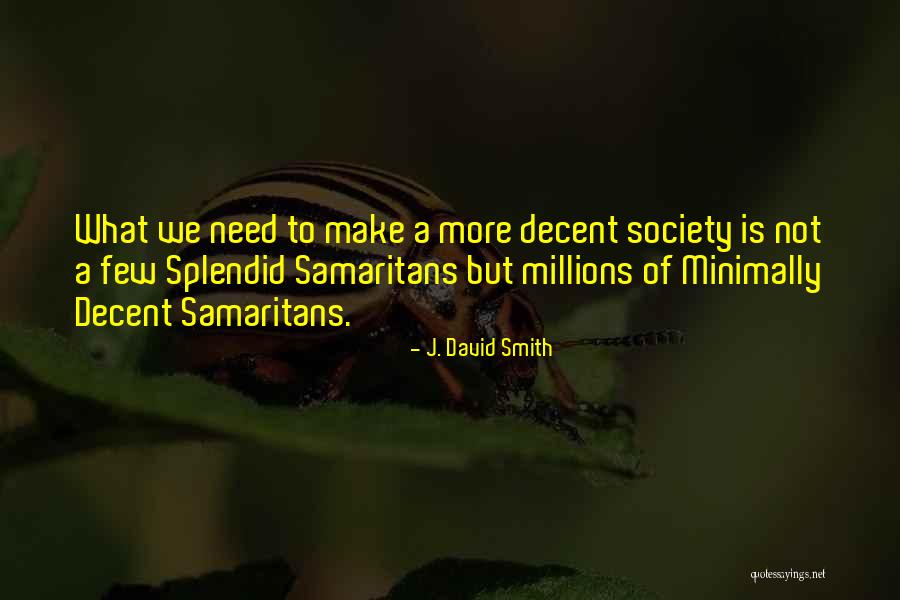 J. David Smith Quotes 1883558 J. David Smith Quotes 1883558