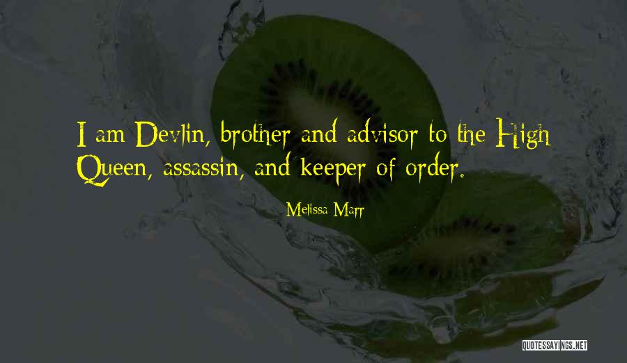 J Devlin Quotes By Melissa Marr J Devlin Quotes By Melissa Marr