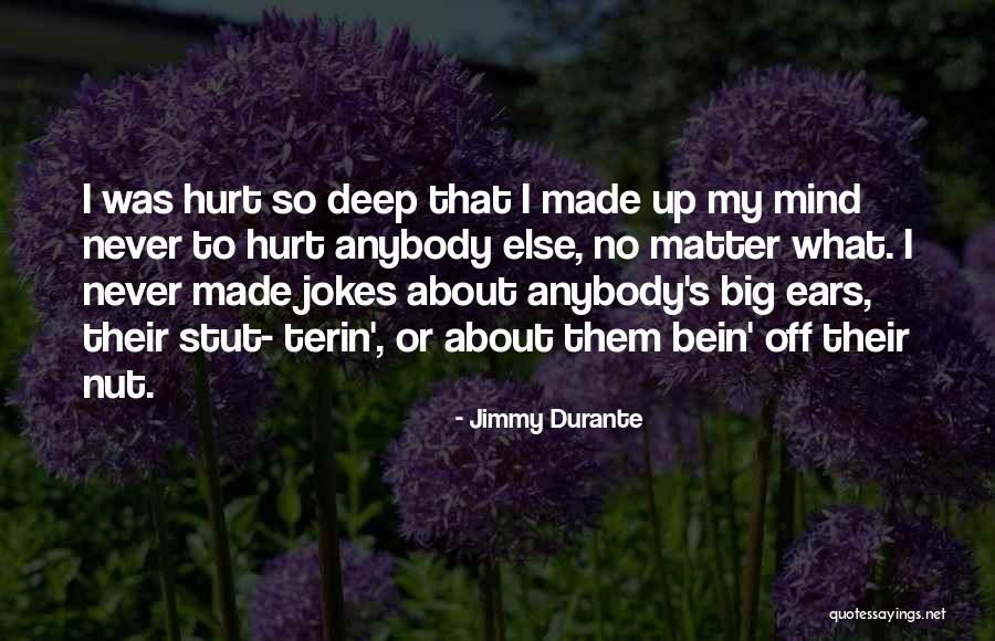 J Durante Quotes By Jimmy Durante J Durante Quotes By Jimmy Durante