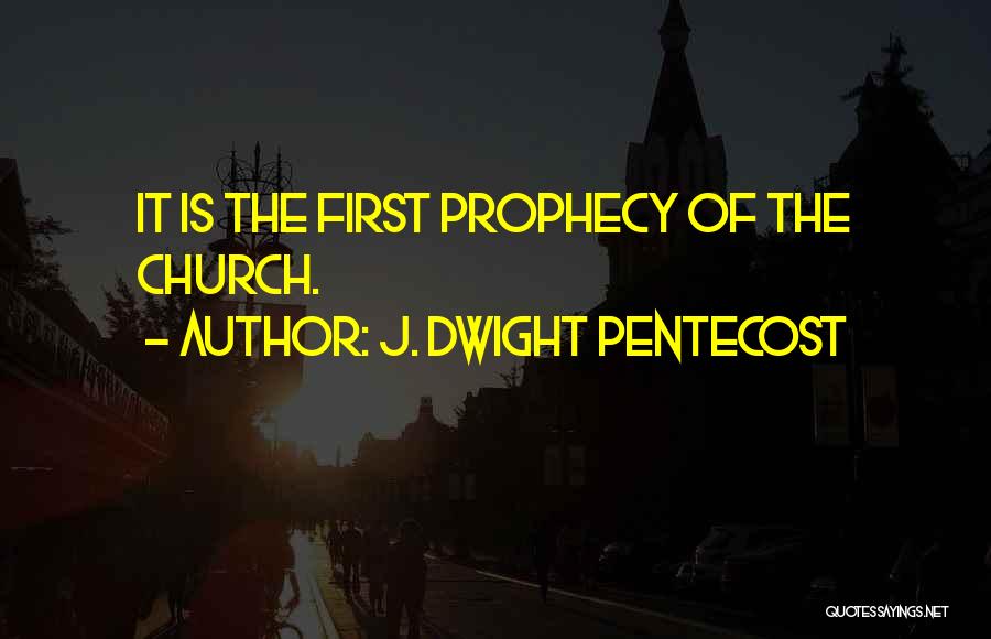 J. Dwight Pentecost Quotes 1824043