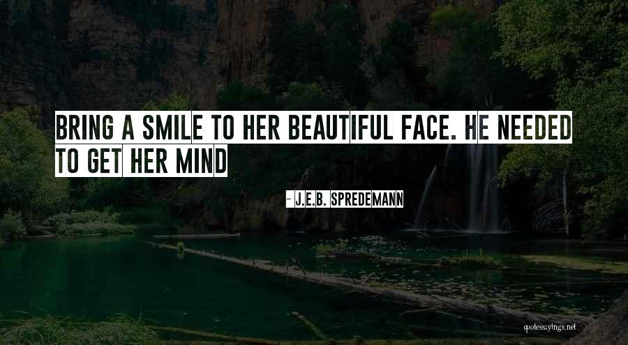 J.E.B. Spredemann Quotes 1691847 J.E.B. Spredemann Quotes 1691847