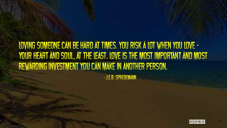 J.E.B. Spredemann Quotes 2141202 J.E.B. Spredemann Quotes 2141202
