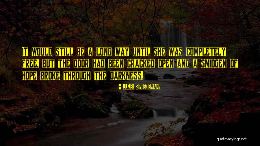 J.E.B. Spredemann Quotes 683068 J.E.B. Spredemann Quotes 683068