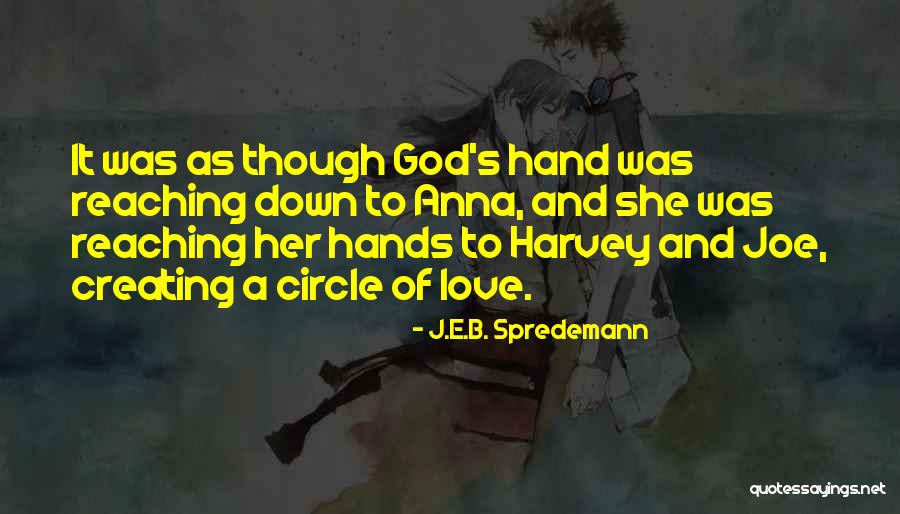 J.E.B. Spredemann Quotes 856954 J.E.B. Spredemann Quotes 856954