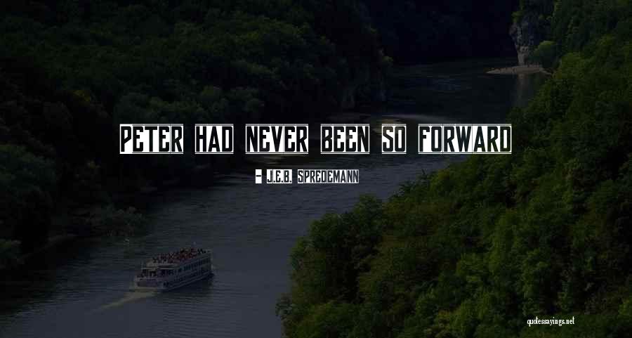 J.E.B. Spredemann Quotes 901645