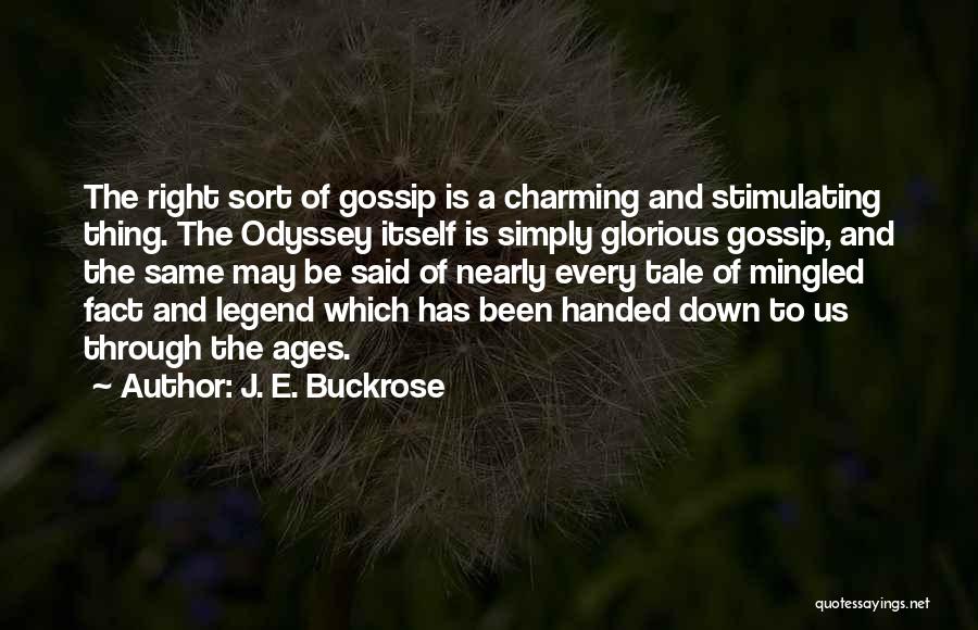 J. E. Buckrose Quotes 1070024